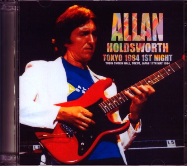 Allan Holdsworth Allan Holdsworth/Tokyo,Japan 5.11.1984