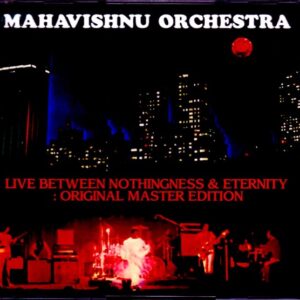 Mahavishnu Orchestra/NY,USA 1972 2Days Complete