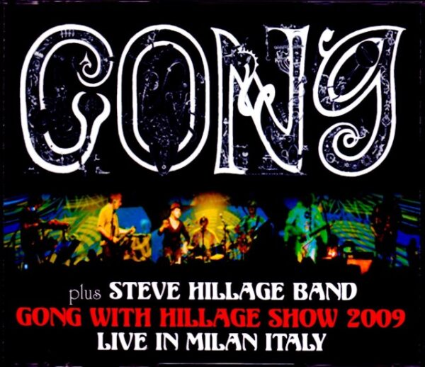 Gong, Steve Hillage Gong Steve Hillage/Italy 2009