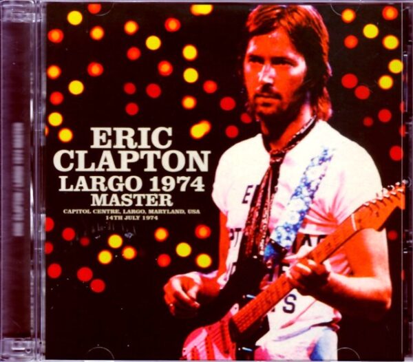 Eric Clapton/MD,USA 1974 Upgrade