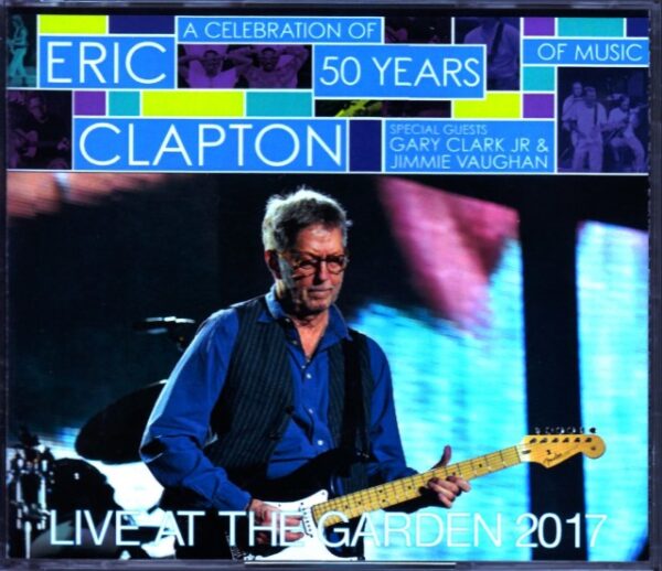 Eric Clapton/NY,USA 2017 2Days