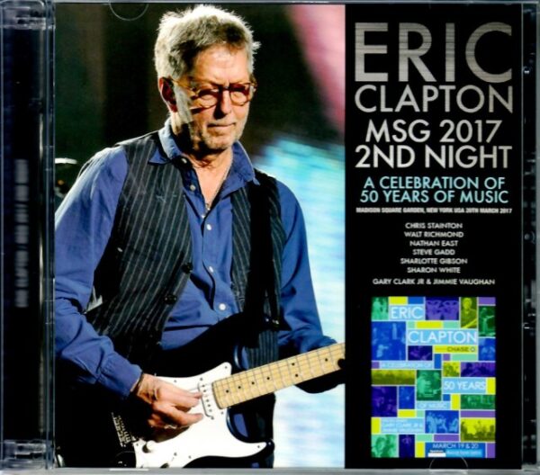Eric Clapton/NY,USA 2017 2Days Complete