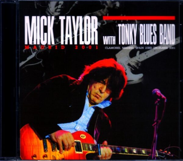 Mick Taylor, Tonky Blues Band Mick Taylor/Spain 2001