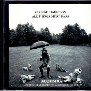 George Harrison George Harrison/All Things Must Pass Acoustic Demos and Rehearsals