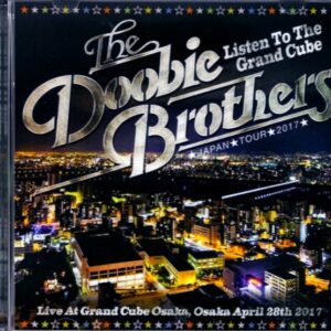 Doobie Brothers/Osaka,Japan 2017 Another Version
