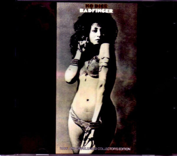 Badfinger/No Dice Rare Unreleased Collection