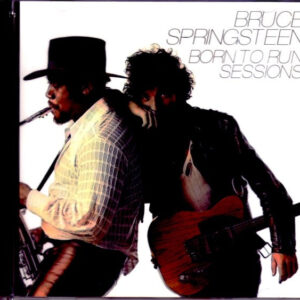 Bruce Springsteen Born to Run Sessions & Outtakes