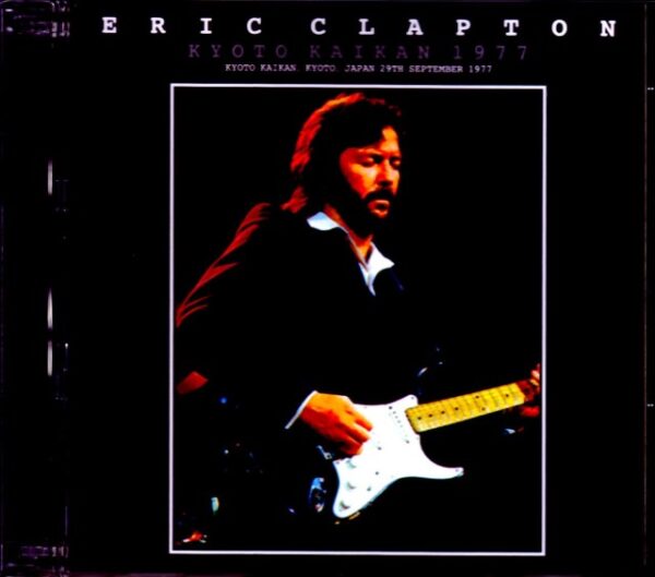 Eric Clapton/Kyoto,Japan 1977