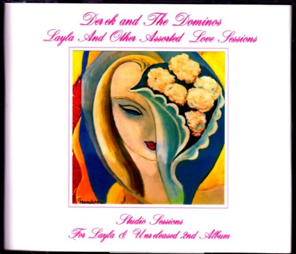 Derek & the Dominos Derek & the Dominos/Layla Sessions & Unreleased Album
