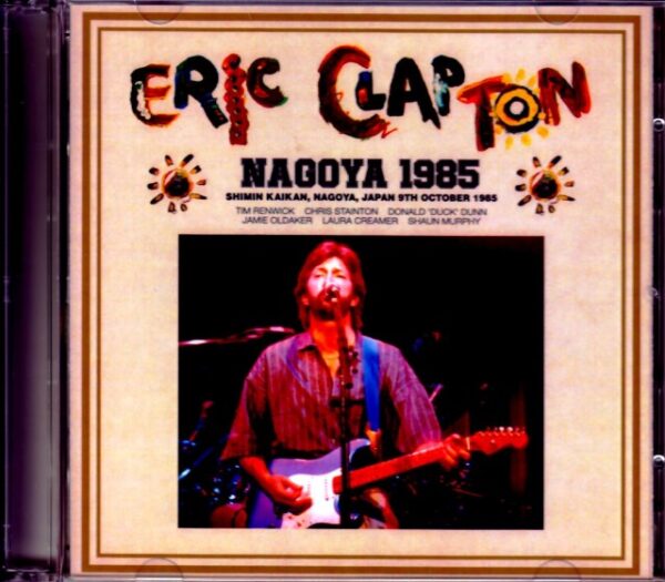 Eric Clapton Eric Clapton/Aichi,Japan 1985 Remaster