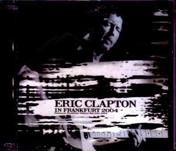 Eric Clapton/Germany 2004