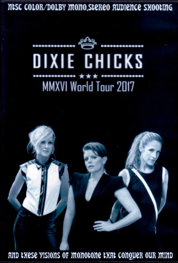 Dixie Chicks/MMXVI World Tour 2017