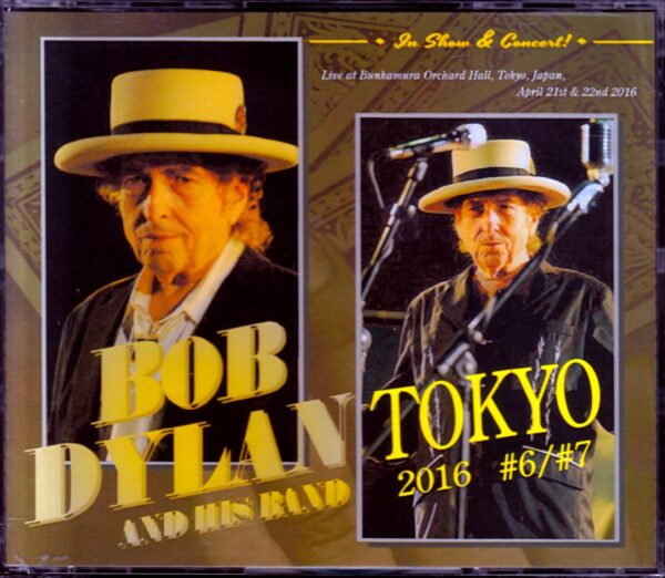 Bob Dylan/Tokyo,Japan 4.21 & 22.2016