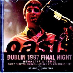 Oasis Ireland 1997 Remaster Remix Soundboard Edition
