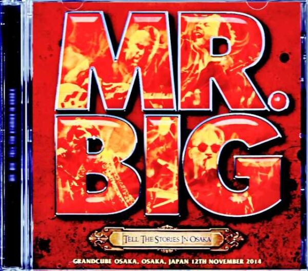 Mr. Big / Osaka, Japan 2014 Complete