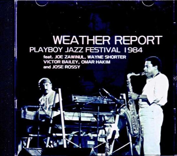 Weather Report Weather Report/CA,USA 1984 Complete