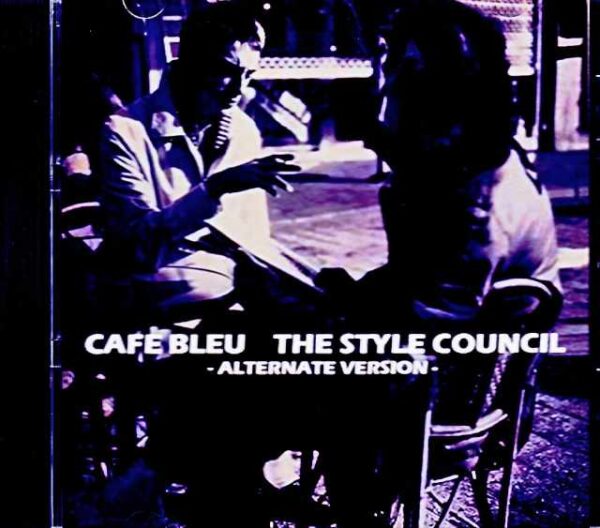 Style Council/Cafe Blew 1984 Alternate Version