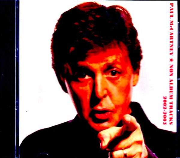 Paul McCartney/Non Album Tracks 2002-2005