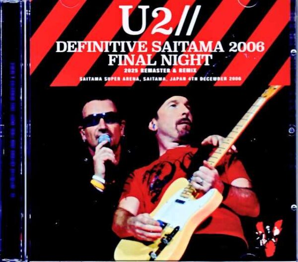 U2 U2/Saitama,Japan 12.04.2006 Complete IEM Recording Edition Upgrade