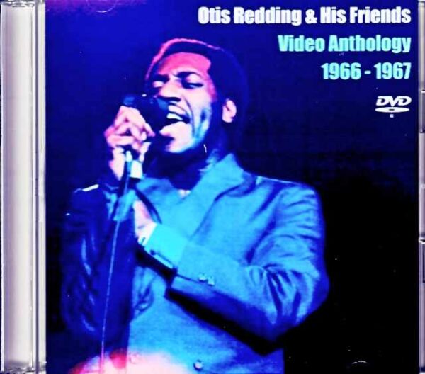 Otis Redding and His Friends Otis Redding/Video Anthology 1966-1967