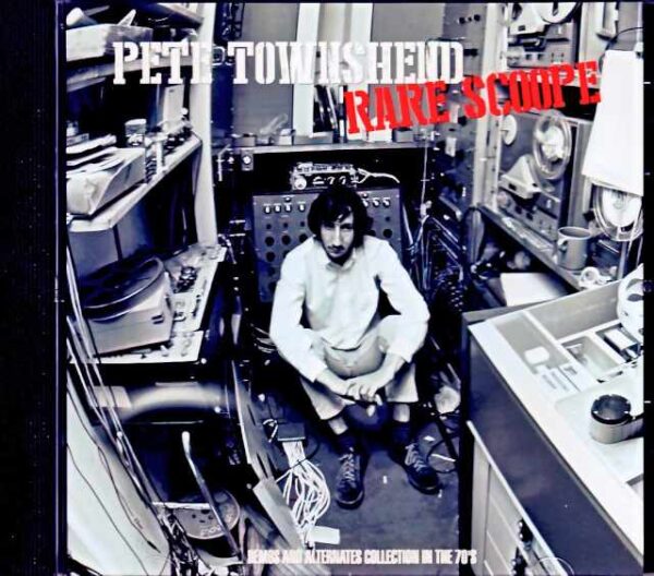 Pete Townshend/Demos and Alternate Collection 1970's
