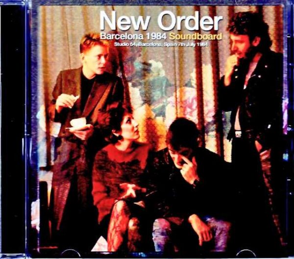 New Order/Spain 1984 Complete Soundboard Edition