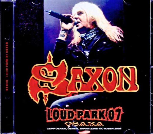 Saxon/Osaka,Japan 10.22.2007 Complete DAT Master Edition