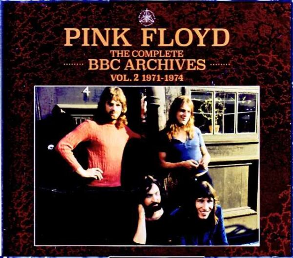 Pink Floyd Ultimate Collection of BBC Sessions and Live Performances 1971-1974