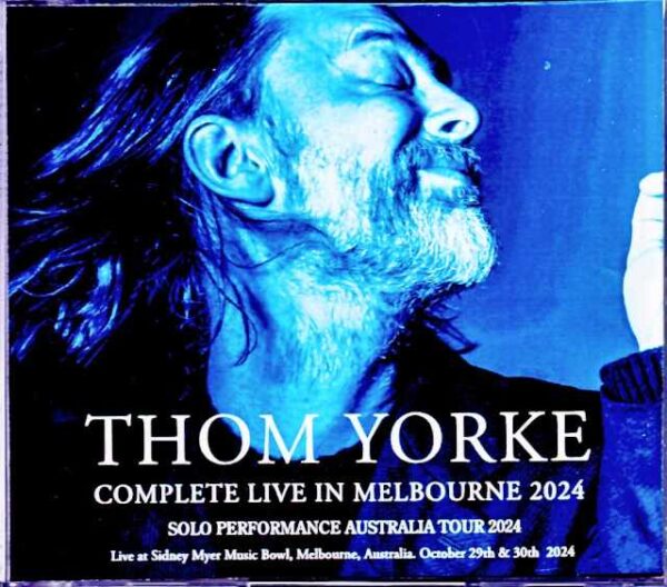 Thom Yorke/Australia 2024 2Days Complete