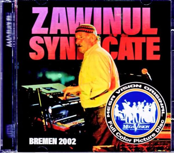 Zawinul Syndicate/Germany 2002 Complete