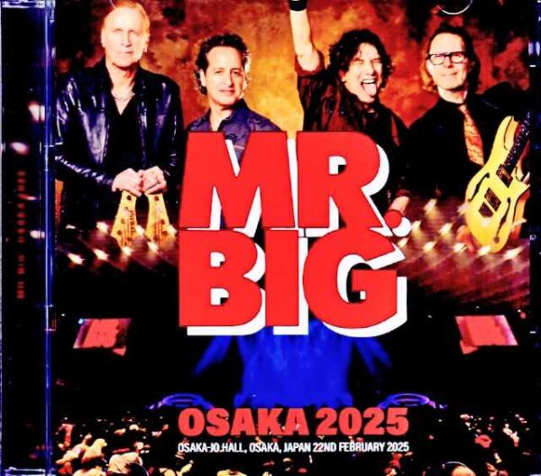 Mr. Big / Osaka, Japan 2025 Complete