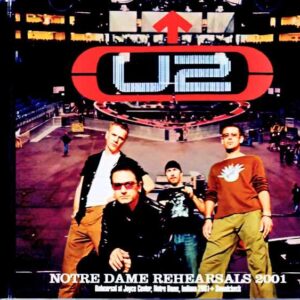 U2 U2/CA,USA 2001 Rehearsals Complete & Soundcheck IEM Matrix Edition