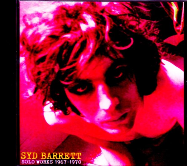 Syd Barrett/Unreleased Solo Works 1967-1970