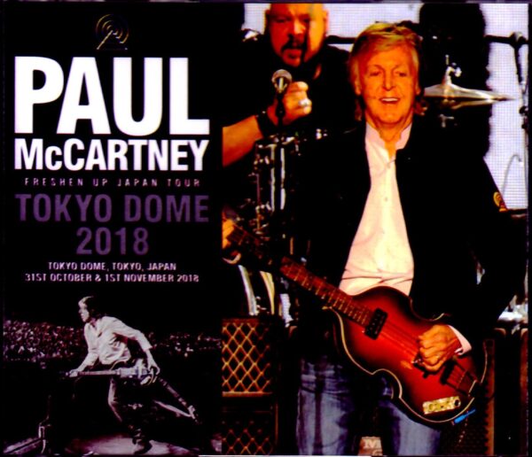 Paul McCartney/Tokyo,Japan 2018 2 Days Complete