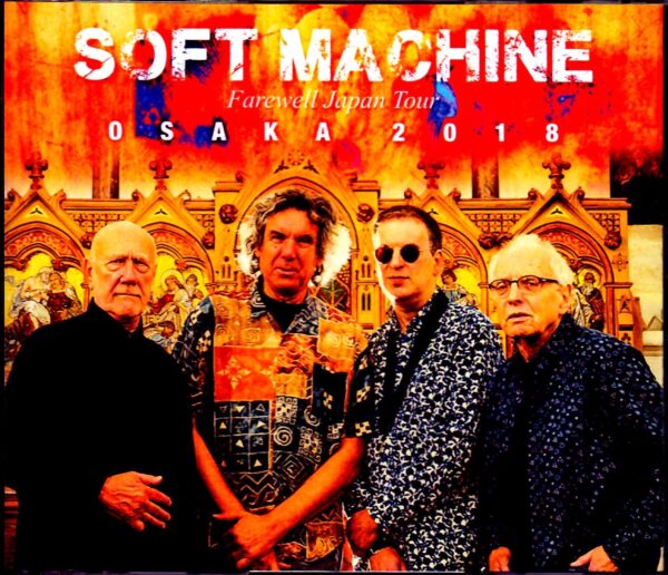 Soft Machine/Osaka,Japan 2018