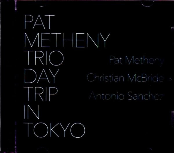 Pat Metheny Trio/Tokyo,Japan 2003