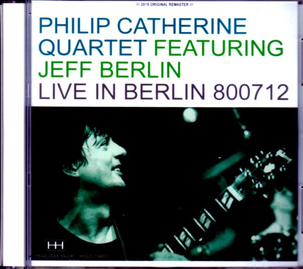 Philip Catherine Quartet, Jeff Berlin/Germany 1980