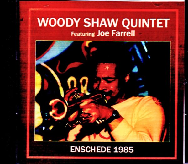 Woody Shaw Quintet, Joe Farrell/Netherlands 1985