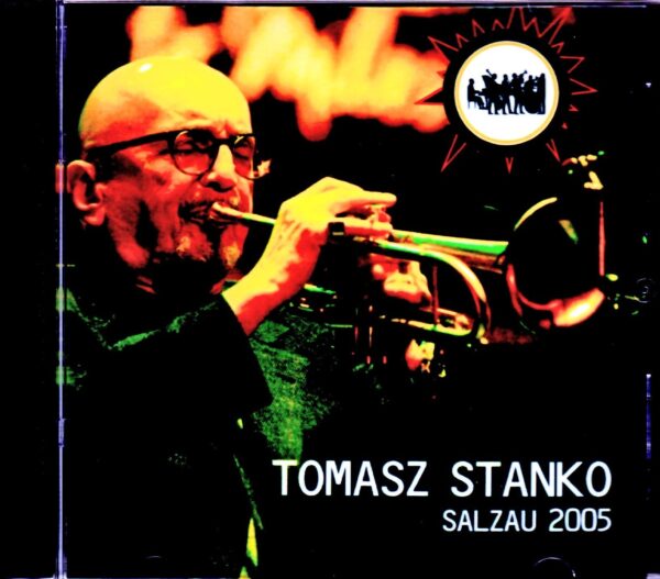 Tomasz Stanko/Germany 2005