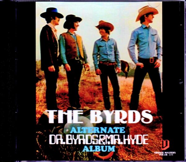 The Byrds/"Dr. Byrds and Mr. Hyde" alternate mixes 1969