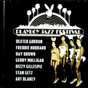 Various Artists Dexter Gordon,Freddie Hubbard,Dizzy Gillespie,Stan Getz,Art Blakey/CA,USA 1979