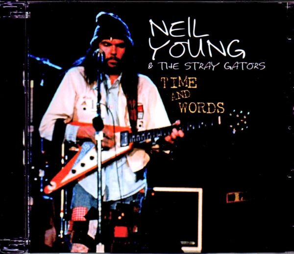 Neil Young & the Stray Gators/MI,USA 1.9.1973 Complete