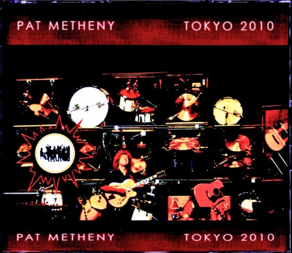 Pat Metheny/Tokyo,Japan 2010 2Days & more