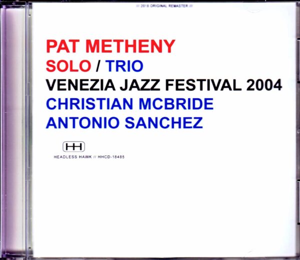Pat Metheny Trio/Italy 2004