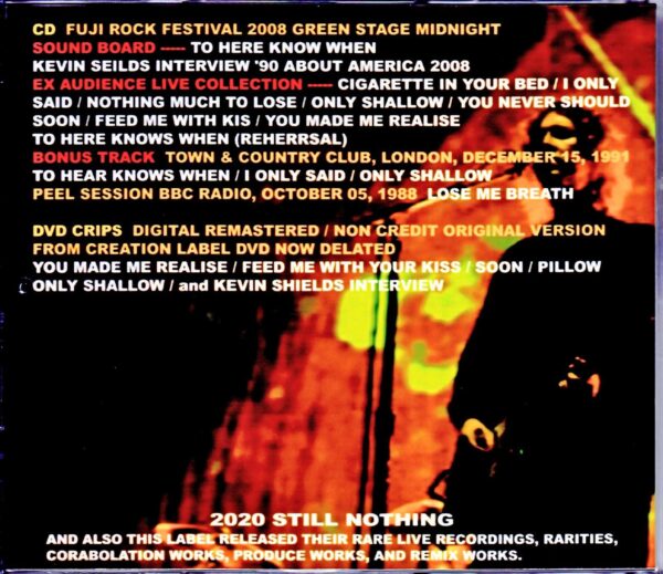 My Bloody Valentine/Fuji Rock Festival 2008 Best Source Collection & Rarities - Image 2