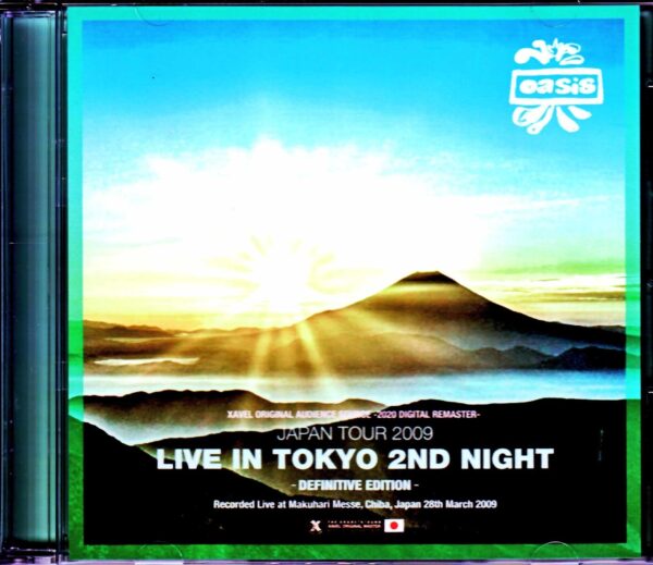 Oasis/Makuhari Messe Performance Day 2 Complete Edition Chiba, Japan 3.28.2009 Remaster Complete