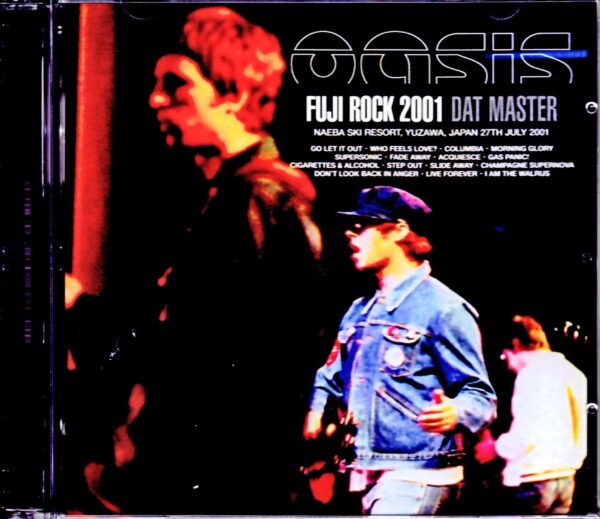 Oasis/Fuji Rock Festival 2001 Niigata,Japan 2001 DAT Master