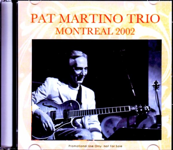 Pat Martino Trio/Canada 2002 & more