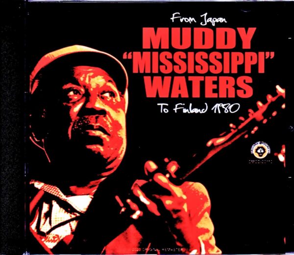 Muddy Waters/Tokyo,Japan 1980 & more
