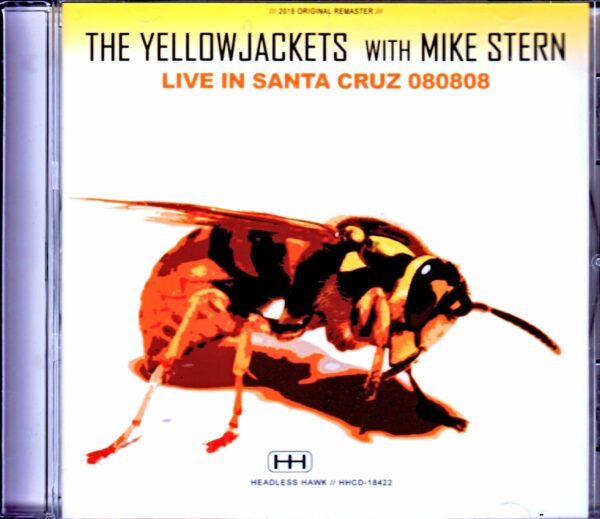 Yellowjackets,Mike Stern/CA,USA 2008